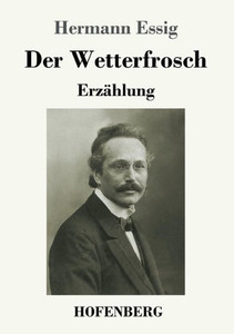 Der Wetterfrosch: Erzählung (German Edition) Der Wetterfrosch: Erzählung (German Edition)