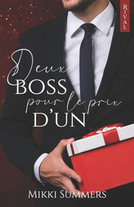 Deux Boss Pour Le Prix D'Un (French Edition) Deux Boss Pour Le Prix D'Un (French Edition)