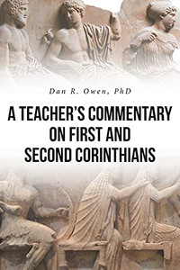 A Teacher'S Commentary On First And Second Corinthians (Paperback)