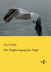 Die Flugbewegung Der Voegel (German Edition)
