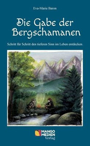 Die Gabe Der Bergschamanen (German Edition)