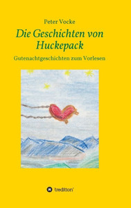 Die Geschichten Von Huckepack (German Edition) Die Geschichten Von Huckepack (German Edition)