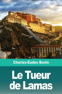 Le Tueur De Lamas (French Edition) Le Tueur De Lamas (French Edition)