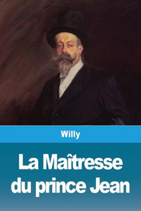 La Maîtresse Du Prince Jean (French Edition) La Maîtresse Du Prince Jean (French Edition)