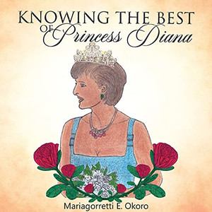 Knowing The Best Of Princess Diana Knowing The Best Of Princess Diana