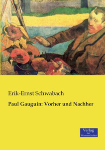 Paul Gauguin: Vorher Und Nachher (German Edition)