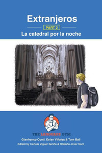 Extranjeros - Part 2 - La Catedral Por La Noche