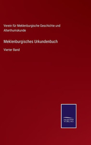 Meklenburgisches Urkundenbuch: Vierter Band (German Edition) Meklenburgisches Urkundenbuch: Vierter Band (German Edition)