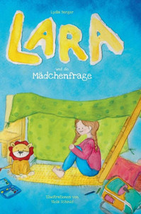 Lara Und Die Mädchenfrage (German Edition)