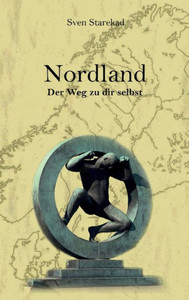 Nordland. Der Weg Zu Dir Selbst. (German Edition)