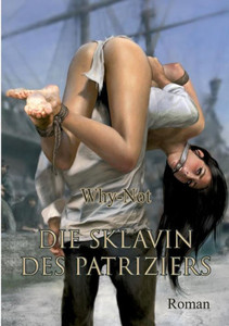 Die Sklavin Des Patriziers (German Edition)