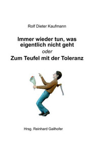Immer Wieder Tun, Was Eigentlich Nicht Geht (German Edition) Immer Wieder Tun, Was Eigentlich Nicht Geht (German Edition)