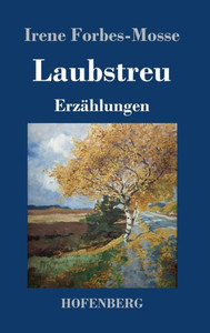 Laubstreu: Erzählungen (German Edition)