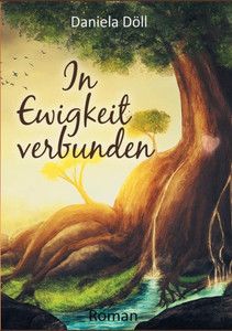 In Ewigkeit Verbunden (German Edition)