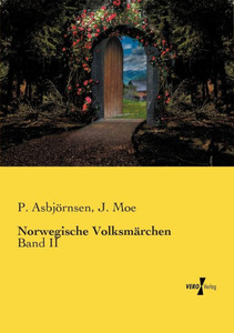 Norwegische Volksmaerchen: Band Ii (German Edition) Norwegische Volksmaerchen: Band Ii (German Edition)