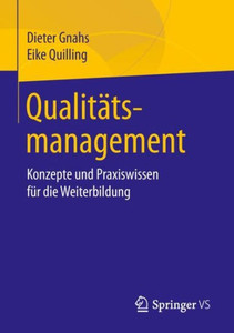 Qualitätsmanagement: Konzepte Und Praxiswissen Für Die Weiterbildung (German Edition)