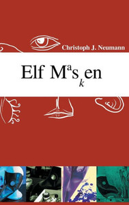 Elf Masken (German Edition)