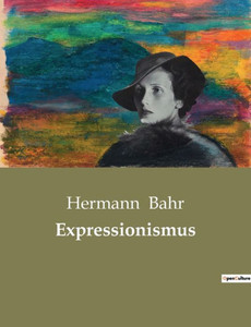 Expressionismus (German Edition) Expressionismus (German Edition)