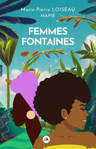 Femmes Fontaines (French Edition)