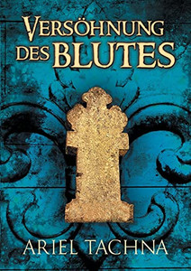Versöhnung Des Blutes (4) (Blutspartnerschaft) (German Edition)