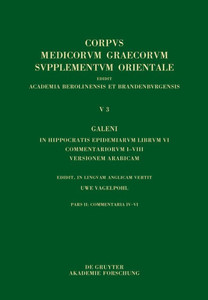 Galeni In Hippocratis Epidemiarum Librum Vi Commentariorum IViii Versio Arabica: Commentaria IvVi (Corpus Medicorum Graecorum, 5/3,2) (Arabic Edition) Galeni In Hippocratis Epidemiarum Librum Vi Commentariorum IViii Versio Arabica: Commentaria IvVi (Corpus Medicorum Graecorum, 5/3,2) (Arabic Edition)