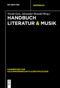 Handbuch Literatur & Musik (Handbücher Zur Kulturwissenschaftlichen Philologie, 2) (German Edition) Handbuch Literatur & Musik (Handbücher Zur Kulturwissenschaftlichen Philologie, 2) (German Edition)
