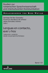 Lenguas En Contacto, Ayer Y Hoy (Studien Zur Romanischen Sprachwissenschaft Und Interkulturellen Kommunikation) (Spanish Edition) Lenguas En Contacto, Ayer Y Hoy (Studien Zur Romanischen Sprachwissenschaft Und Interkulturellen Kommunikation) (Spanish Edition)