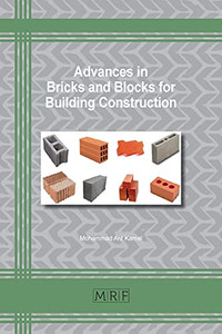 Advances In Bricks And Blocks For Building Construction (Materials Research Foundations)