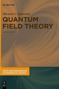 Quantum Field Theory (Texts And Monographs In Theoretical Physics)