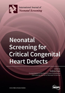 Neonatal Screening For Critical Congenital Heart Defects