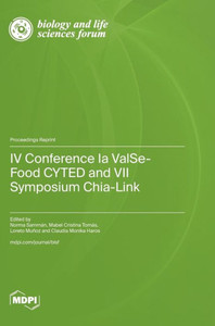 Iv Conference Ia Valse-Food Cyted And Vii Symposium Chia-Link