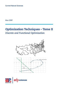 Optimization Techniques - Tome Ii: Discrete And Functional Optimization
