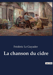 La Chanson Du Cidre (French Edition) La Chanson Du Cidre (French Edition)