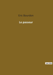Le Passeur (French Edition) Le Passeur (French Edition)
