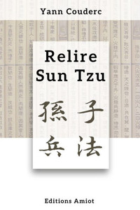 Relire Sun Tzu (French Edition) Relire Sun Tzu (French Edition)