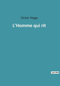 L'Homme Qui Rit (French Edition) L'Homme Qui Rit (French Edition)