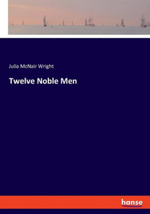 Twelve Noble Men Twelve Noble Men