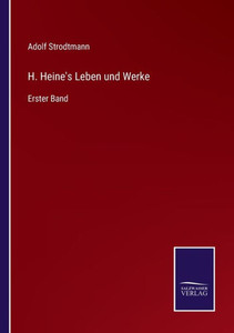 H. Heine's Leben Und Werke: Erster Band (German Edition)