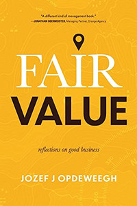Fair Value: Reflections On Good Business (Paperback)