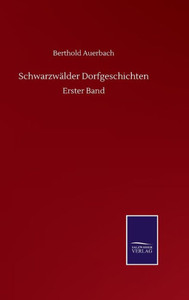 Schwarzwälder Dorfgeschichten: Erster Band (German Edition)