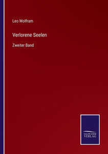 Verlorene Seelen: Zweiter Band (German Edition) Verlorene Seelen: Zweiter Band (German Edition)