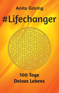 #Lifechanger (German Edition)