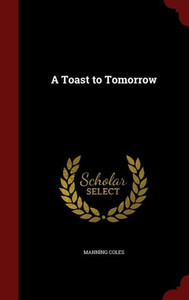 A Toast To Tomorrow