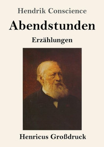 Abendstunden (Großdruck): Erzählungen (German Edition) Abendstunden (Großdruck): Erzählungen (German Edition)