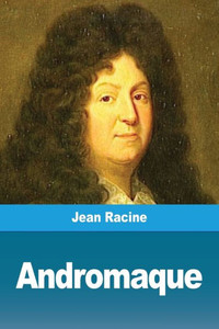 Andromaque (French Edition) Andromaque (French Edition)