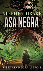 Asa Negra (Série Asa Negra) (Portuguese Edition)