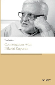 Conversations With Nikolai Kapustin Conversations With Nikolai Kapustin