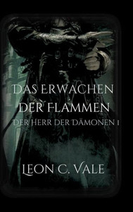Das Erwachen Der Flammen (German Edition)