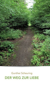Der Weg Zur Liebe (German Edition) Der Weg Zur Liebe (German Edition)