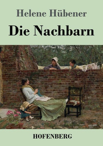 Die Nachbarn (German Edition) Die Nachbarn (German Edition)